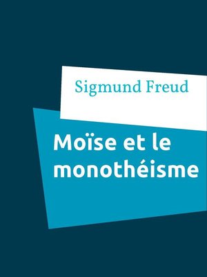 cover image of Moïse et le monothéisme